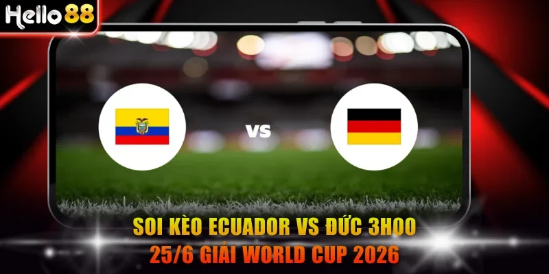 Ecuador vs Đức