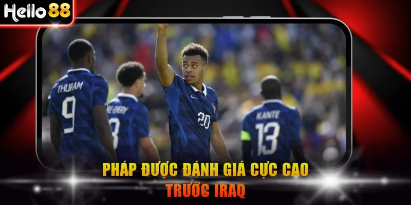 Pháp được đánh giá cực cao trước Iraq