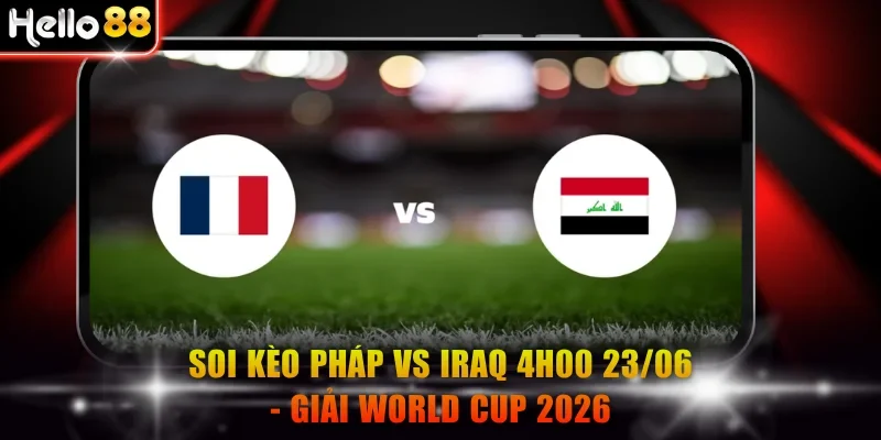 Pháp vs Iraq